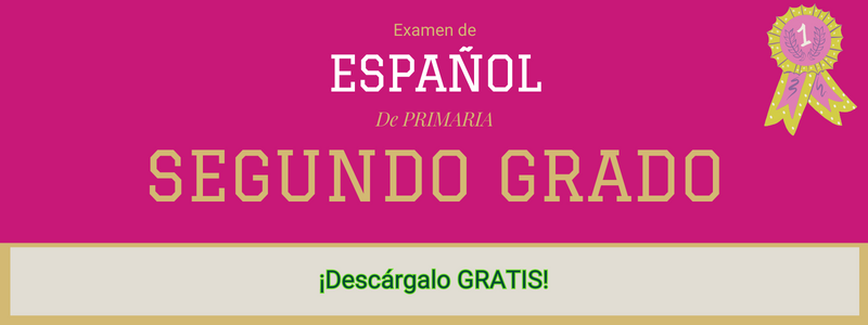 Examen de español de segundo grado de primaria