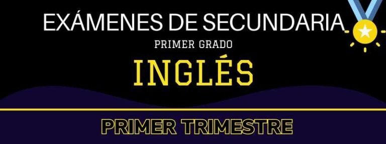 Examen de Inglés 1 de secundaria - primer trimestre en PDF contestado