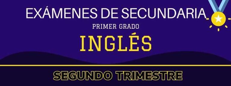 Exámenes de Secundaria de Primer Grado de Lengua Extranjera Inglés