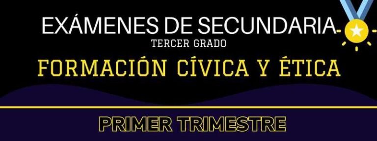 Examen de Formación Cívica y Ética 3 – primer trimestre
