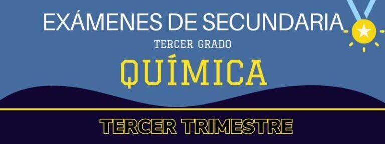 Examen de Química 3 – tercer trimestre en PDF contestado